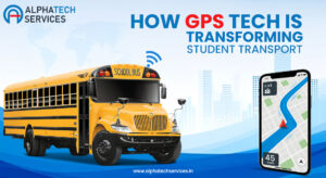 school bus gps tracking system in indore features, benefits & future